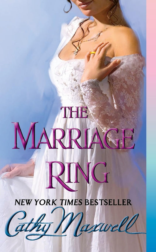 The Marriage Ring: 3 [Mass Market Paperback] Maxwell, Cathy