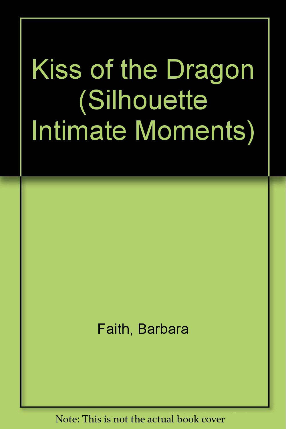 Kiss of the Dragon Faith, Barbara