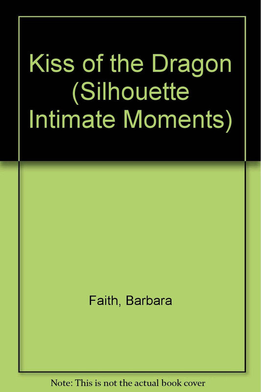 Kiss of the Dragon Faith, Barbara