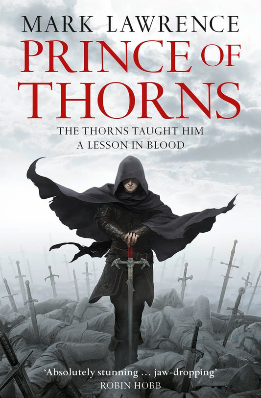 Prince of Thorns (The Broken Empire, Book 1) Lawrence, Mark