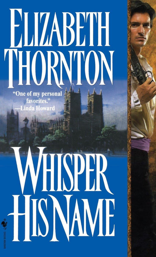Whisper His Name: 1 [Mass Market Paperback] Thornton, Elizabeth