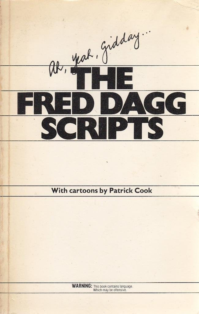 The Fred Dagg Scripts [Paperback]