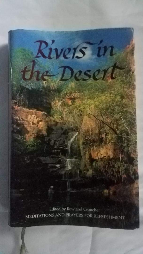 Rivers in the Desert Croucher, Rowland