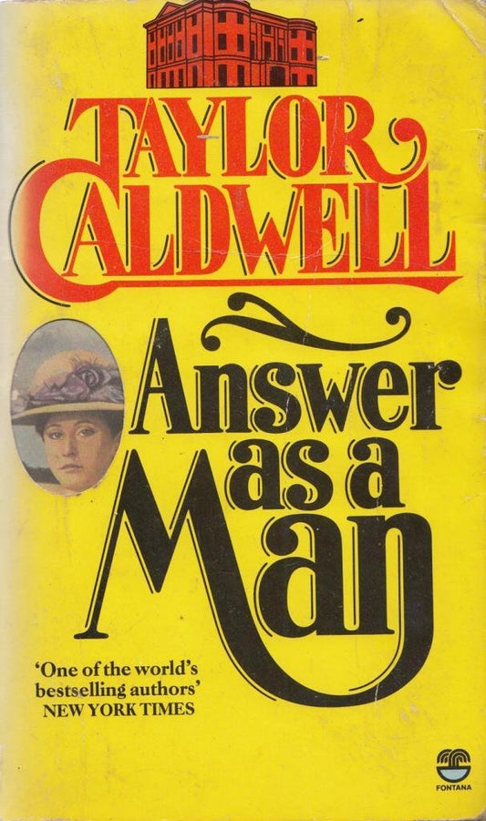 Answer as a Man Caldwell, Taylor
