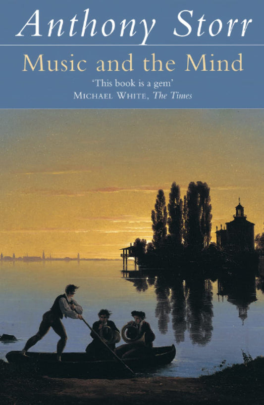 Music and the Mind [Paperback] Storr, Anthony