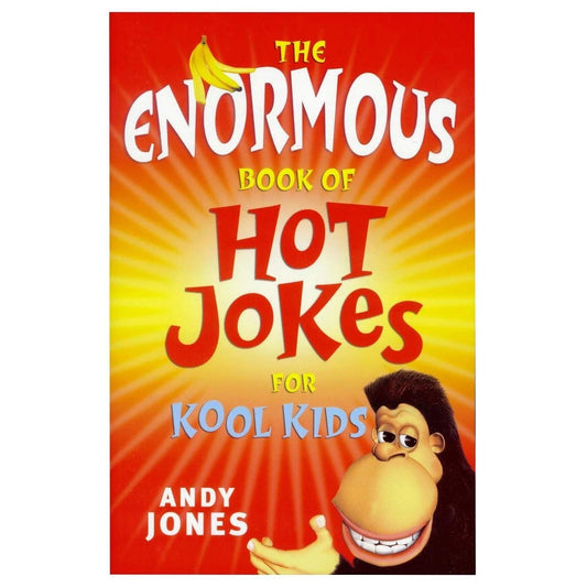 The Enormous Book of Hot Jokes for Kool Kids [Paperback] Andy Jones