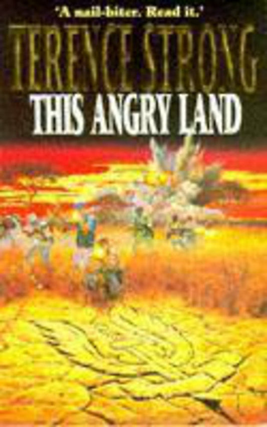 This Angry Land [Paperback] Strong, Terence
