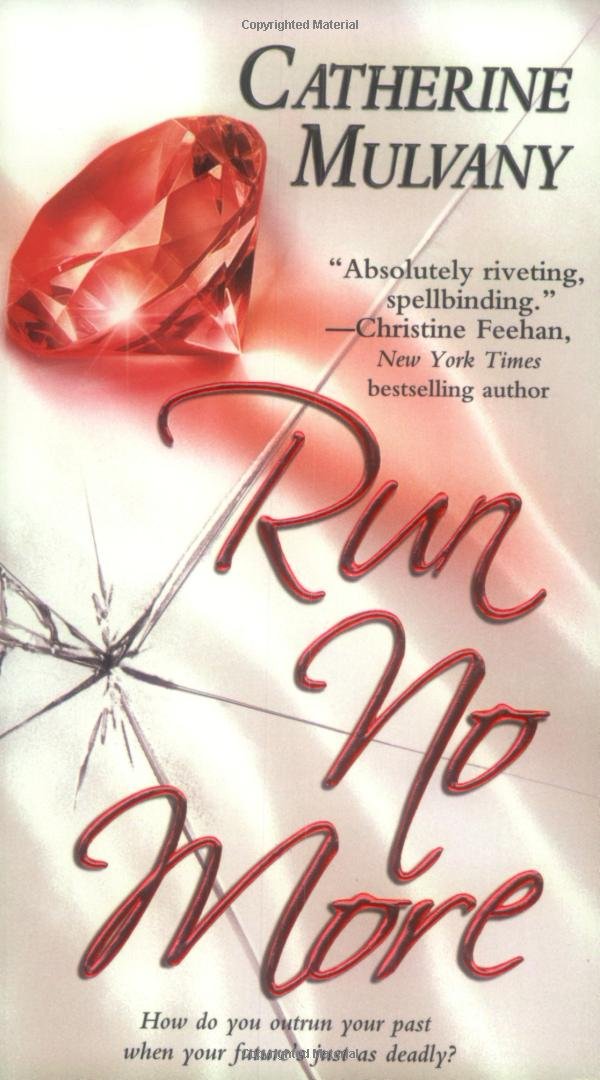 Run No More Mulvany, Catherine