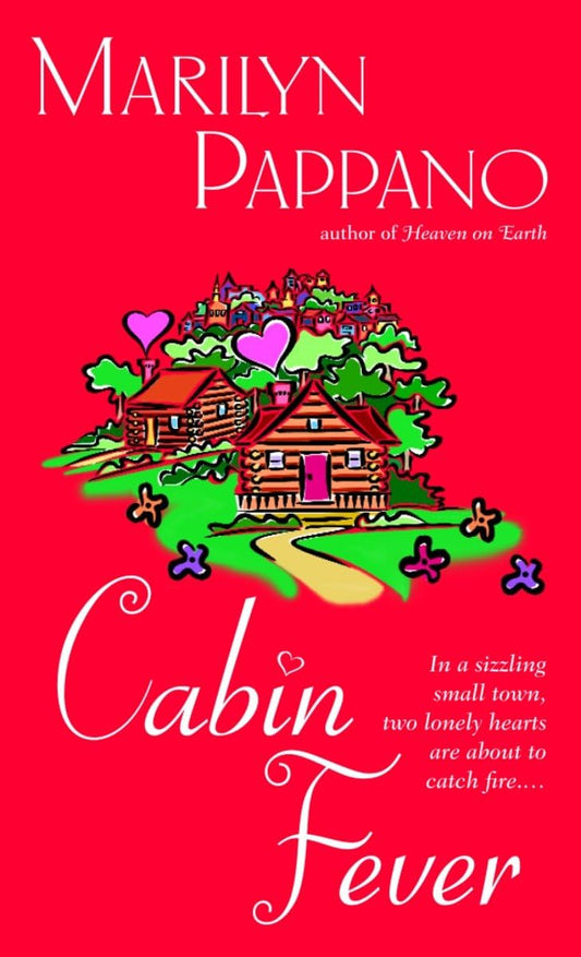 Cabin Fever: 7 Pappano, Marilyn