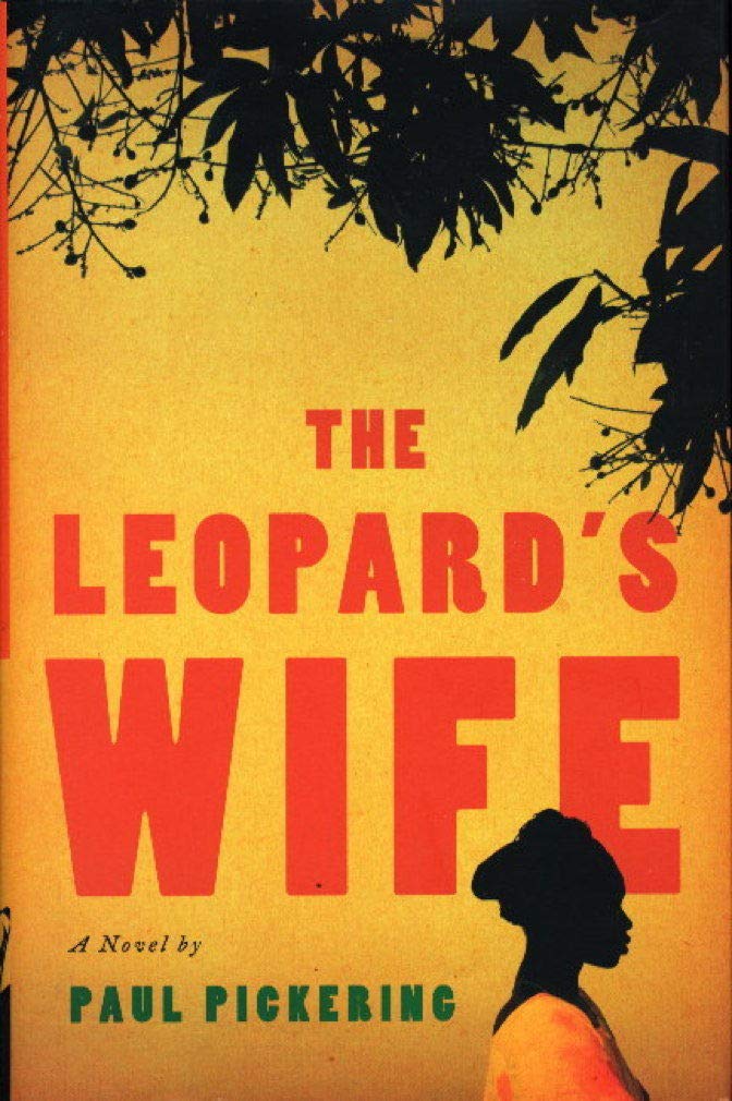 The Leopard's Wife [Paperback] Pickering, Paul