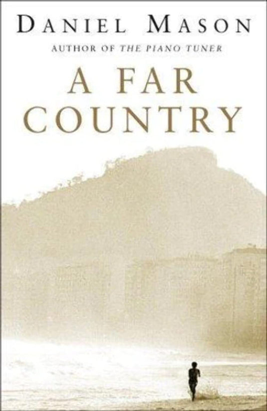 A Far Country Mason, Daniel