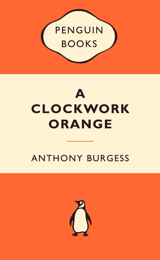 Clockwork Orange: Popular Penguins [Paperback] Burgess, Anthony