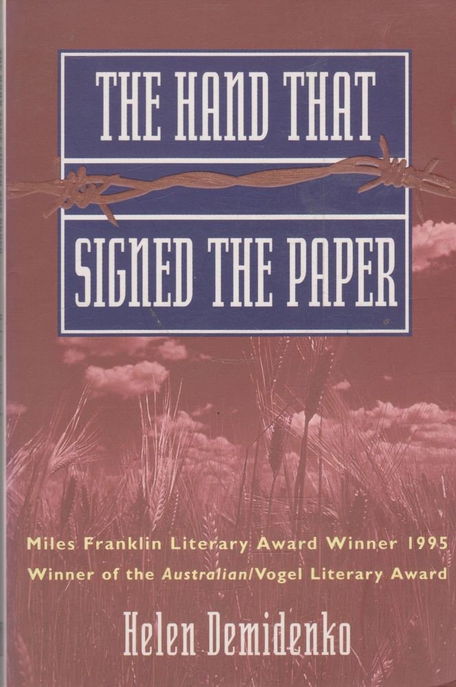 The Hand That Signed the Paper [Paperback] Helen Demidenko
