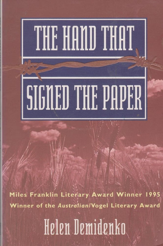 The Hand That Signed the Paper [Paperback] Helen Demidenko