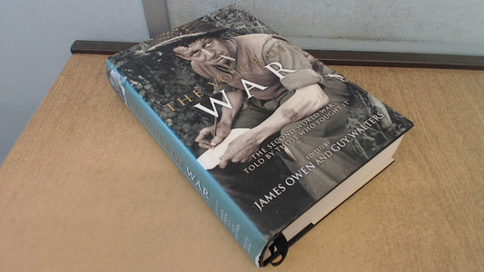 The Voice of War: The Second World War Told by Those Who Fought It