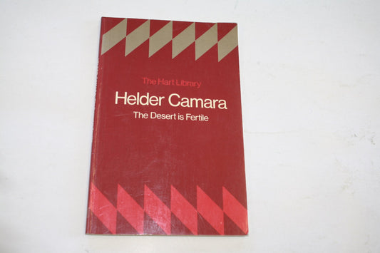 The Desert is Fertile Camara, Helder and Livingstone, D.
