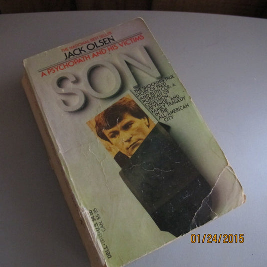 Son: a Psychopath and His Victims