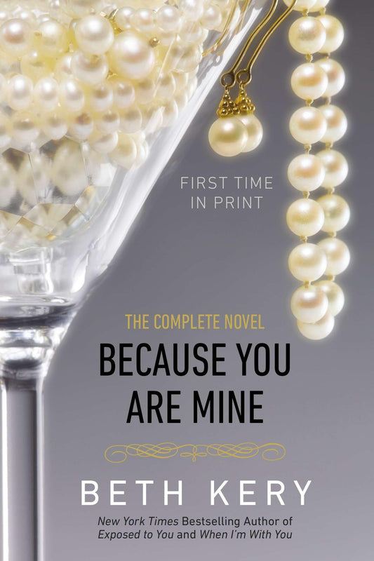 Because You Are Mine: A Because You Are Mine Novel: 01 [Paperback] Kery, Beth