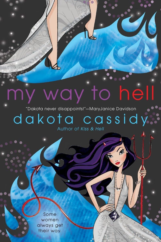 My Way to Hell Cassidy, Dakota