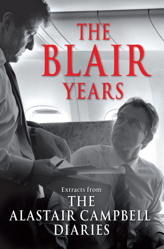 The Blair Years Campbell, Alas