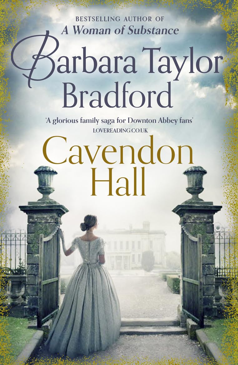 Cavendon Hall: Book 1 [Paperback] Bradford, Barbara Taylor