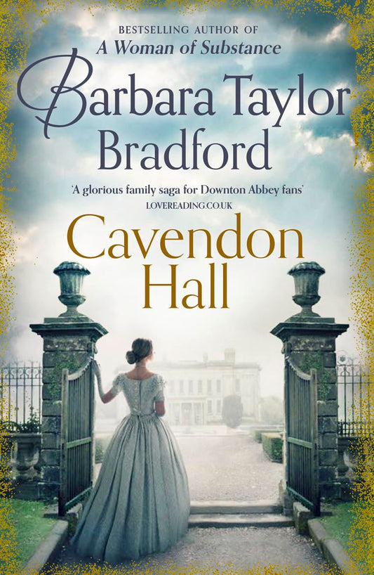 Cavendon Hall: Book 1 [Paperback] Bradford, Barbara Taylor