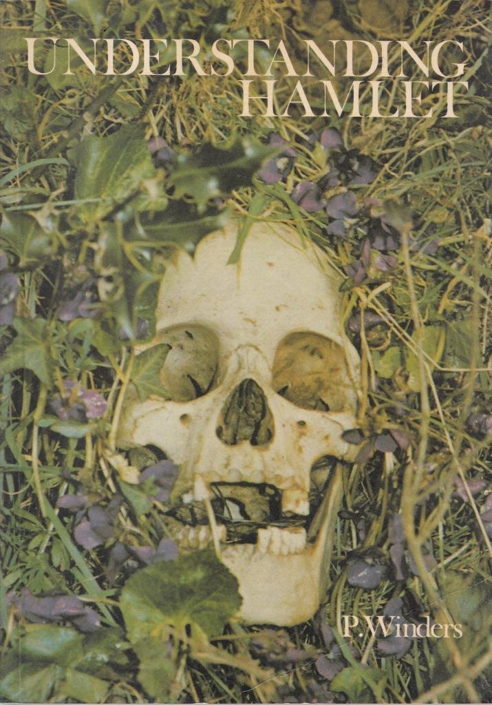 Understanding "Hamlet" [Paperback] Winders, P.