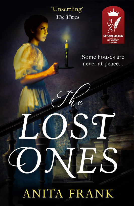 The Lost Ones: The haunting ghost story and debut historical fiction novel from the Sunday Times bestselling author of The Good Liars, perfect for winter reading!