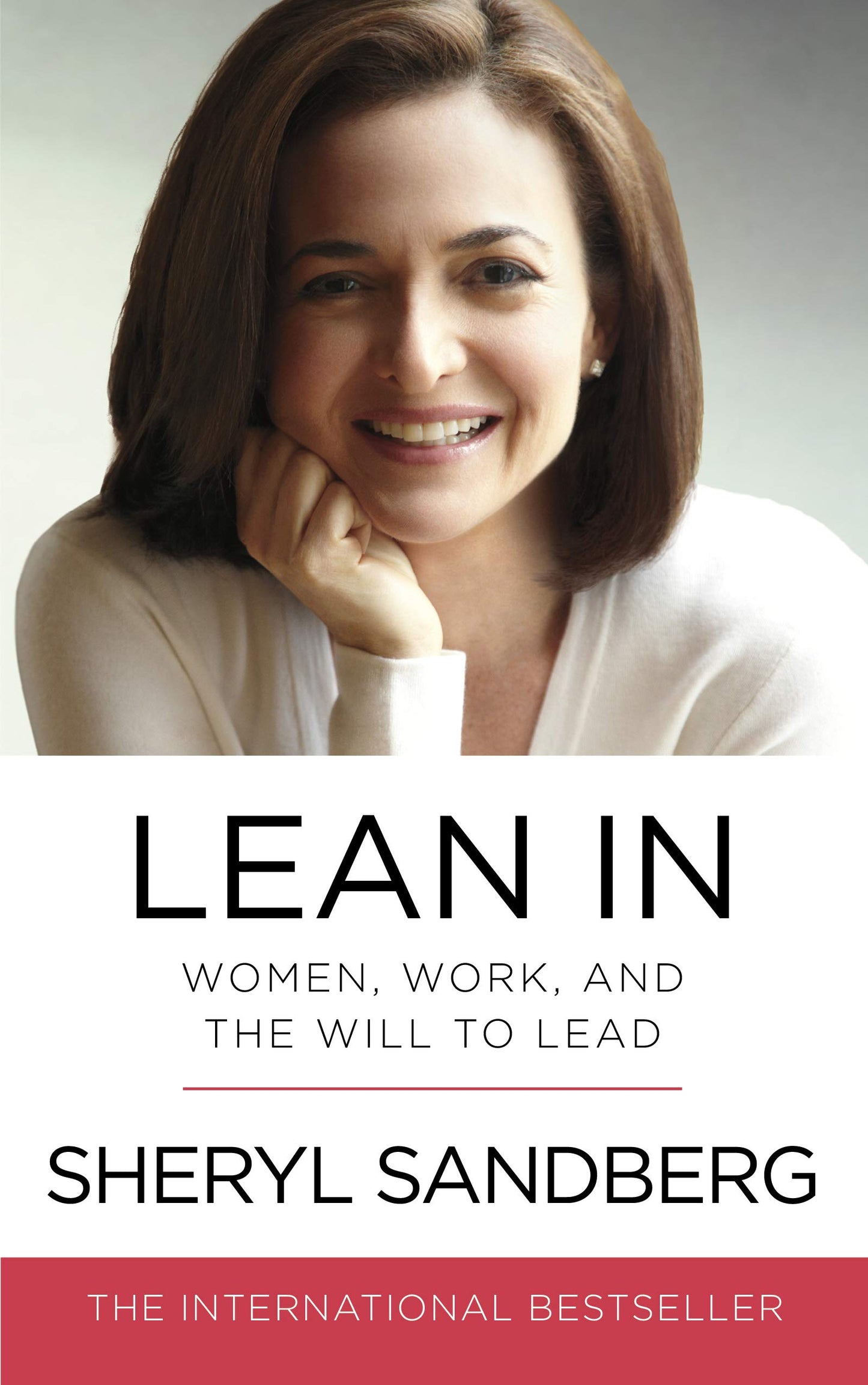 Penguin Random House Lean In: Women, Work, and the Will to Lead Sandberg, Sheryl