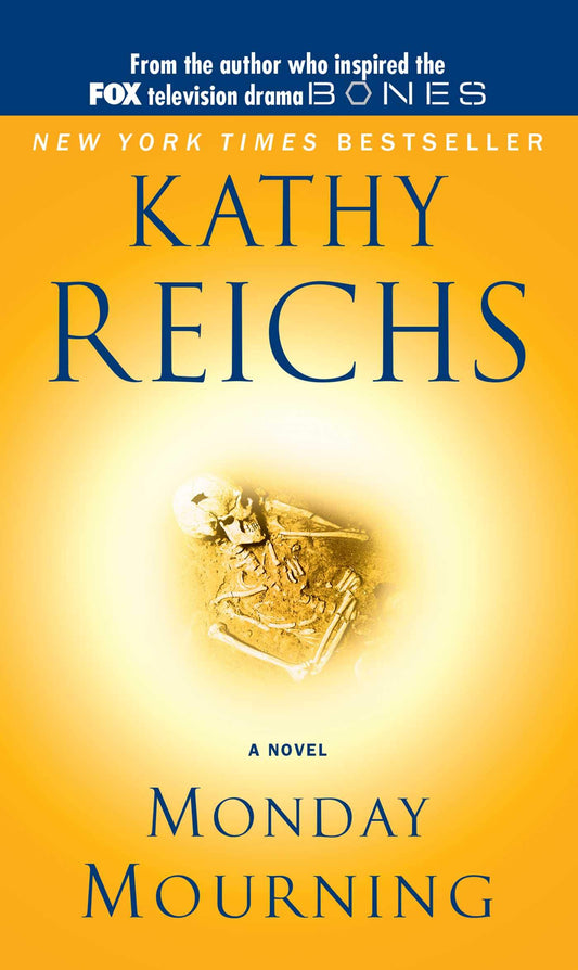 Monday Mourning: A Tempe Brennan Novel: 7 Reichs, Kathy