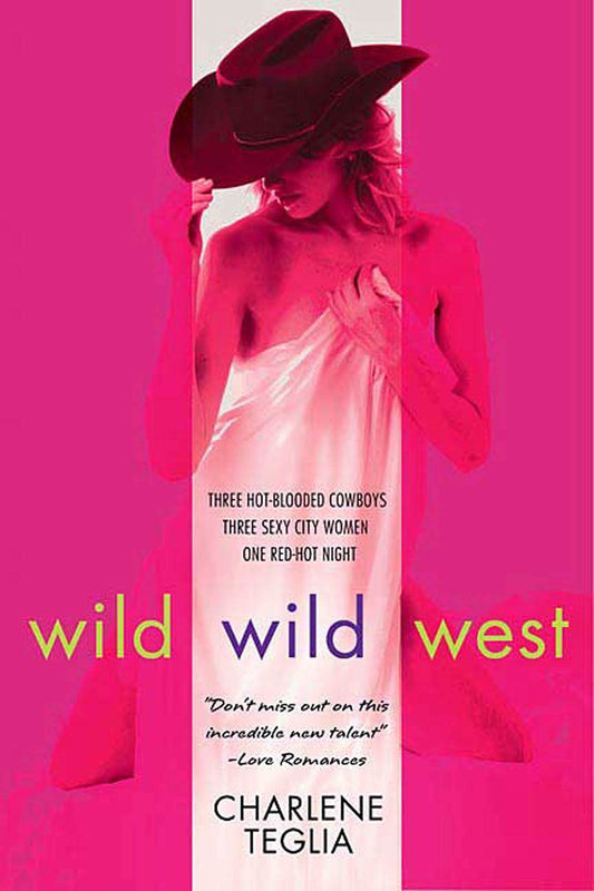 Wild Wild West [Paperback] Teglia, Charlene