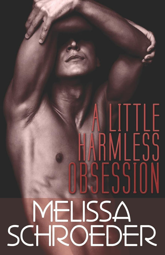A Little Harmless Obsession Schroeder, Melissa