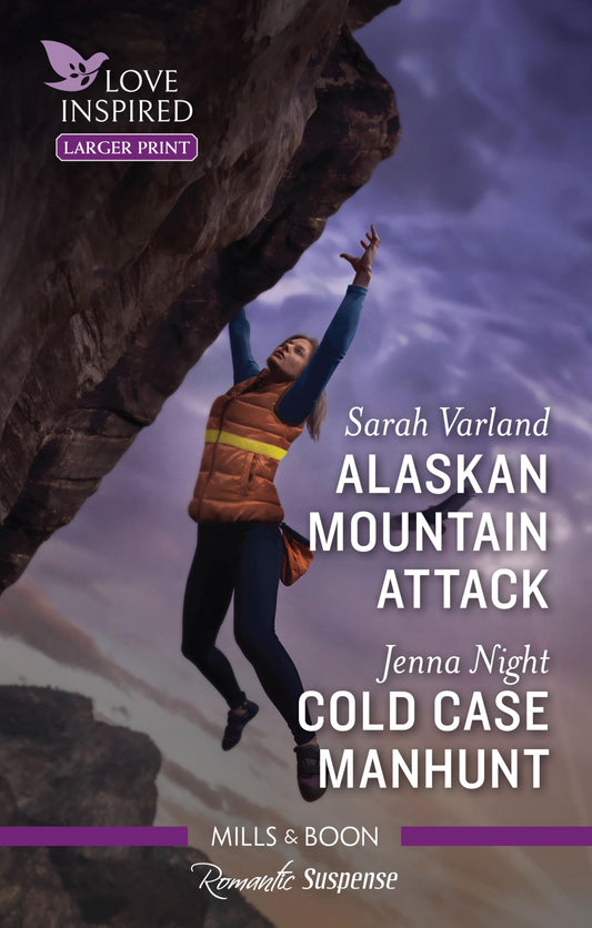 Alaskan Mountain Attack/Cold Case Manhunt Varland, Sarah and Night, Jenna