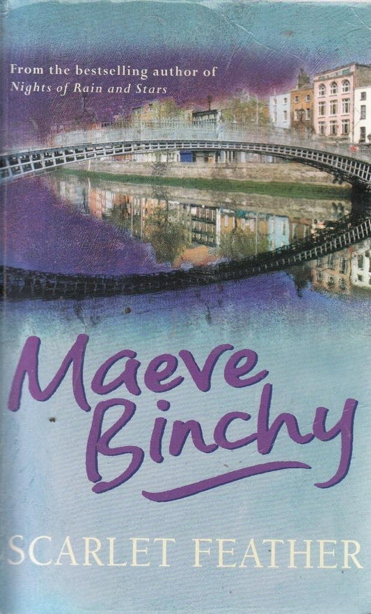 Scarlet Feather by Maeve Binchey (ISBN 075284301X) [Paperback]