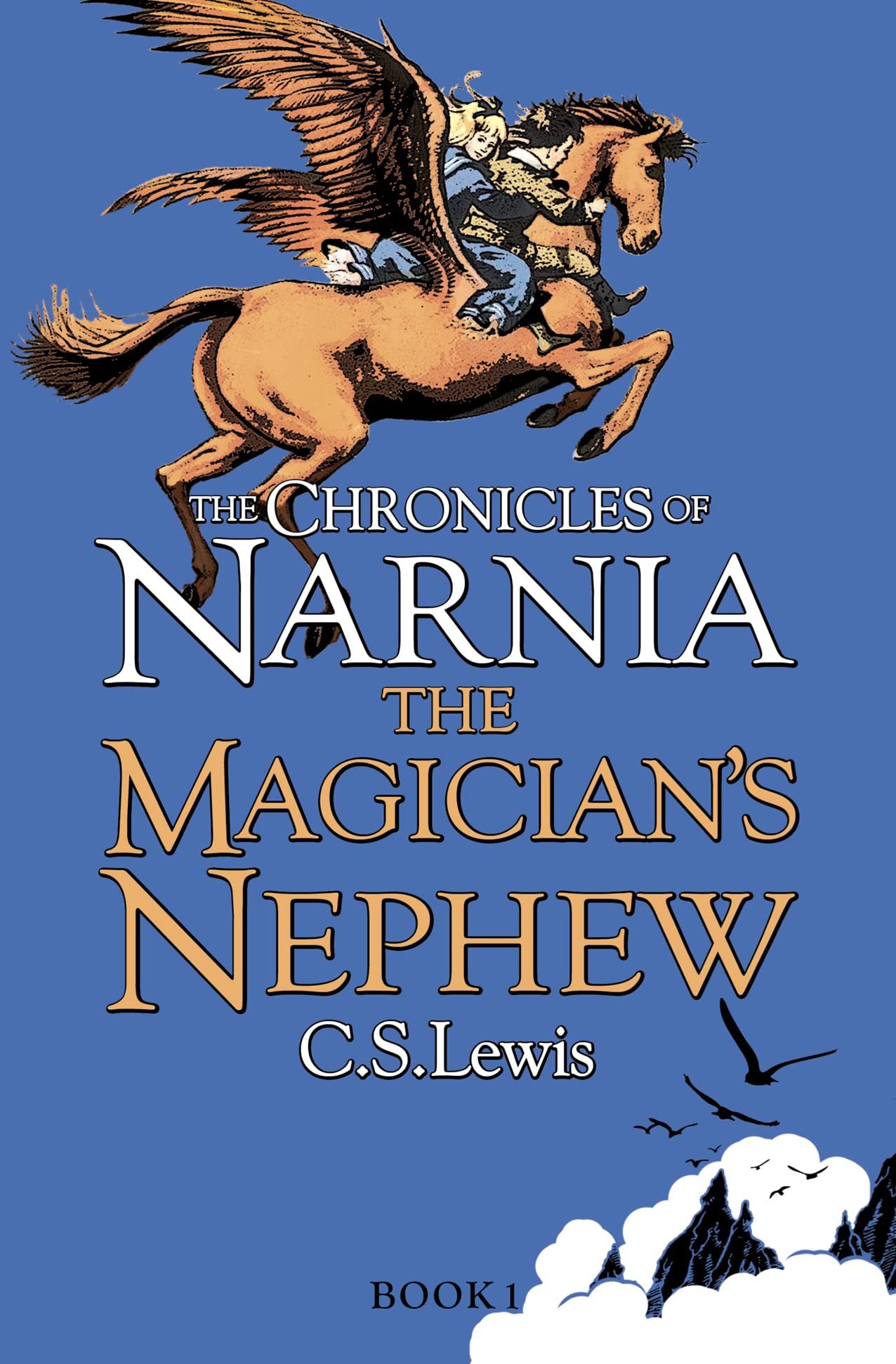 The Magician's Nephew: Discover where the magic began in this illustrated prequel to the childrenâ€™s classics by C.S. Lewis: Book 1 [Paperback] Lewis, C s