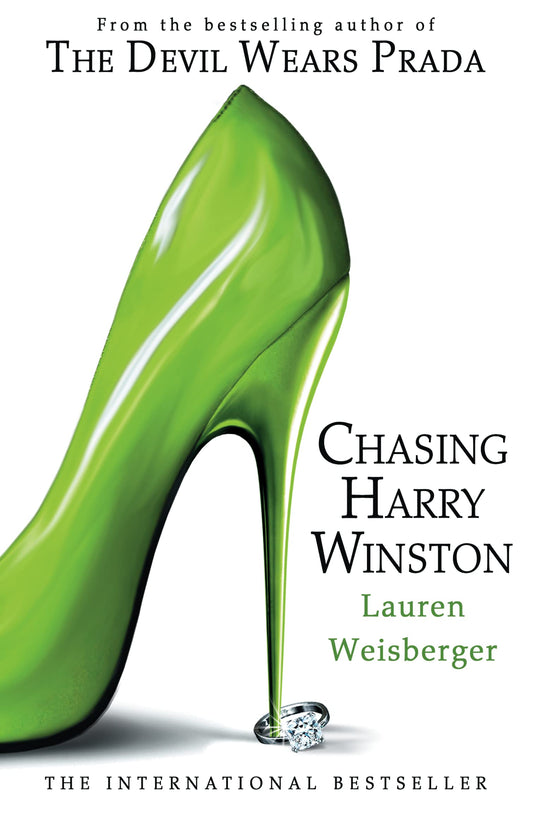 Chasing Harry Winston Weisberger, Lauren