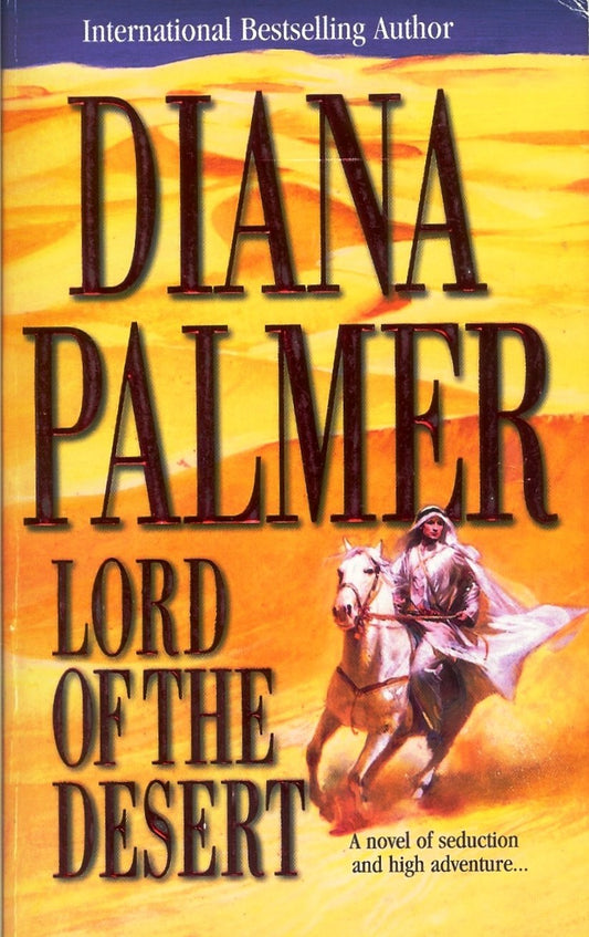 Lord Of The Desert [Mass Market Paperback] Diana Palmer