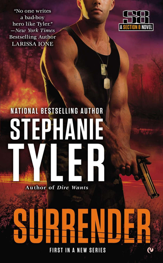 Surrender: A Section 8 Novel Book 1 [Mass Market Paperback] Tyler, Stephanie
