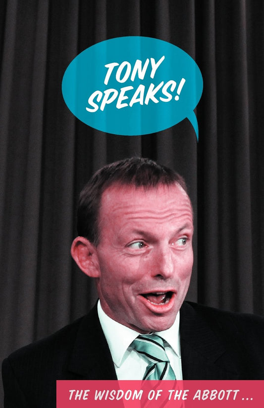 Tony Speaks!: The Wisdom of the Abbott... Inc, Black