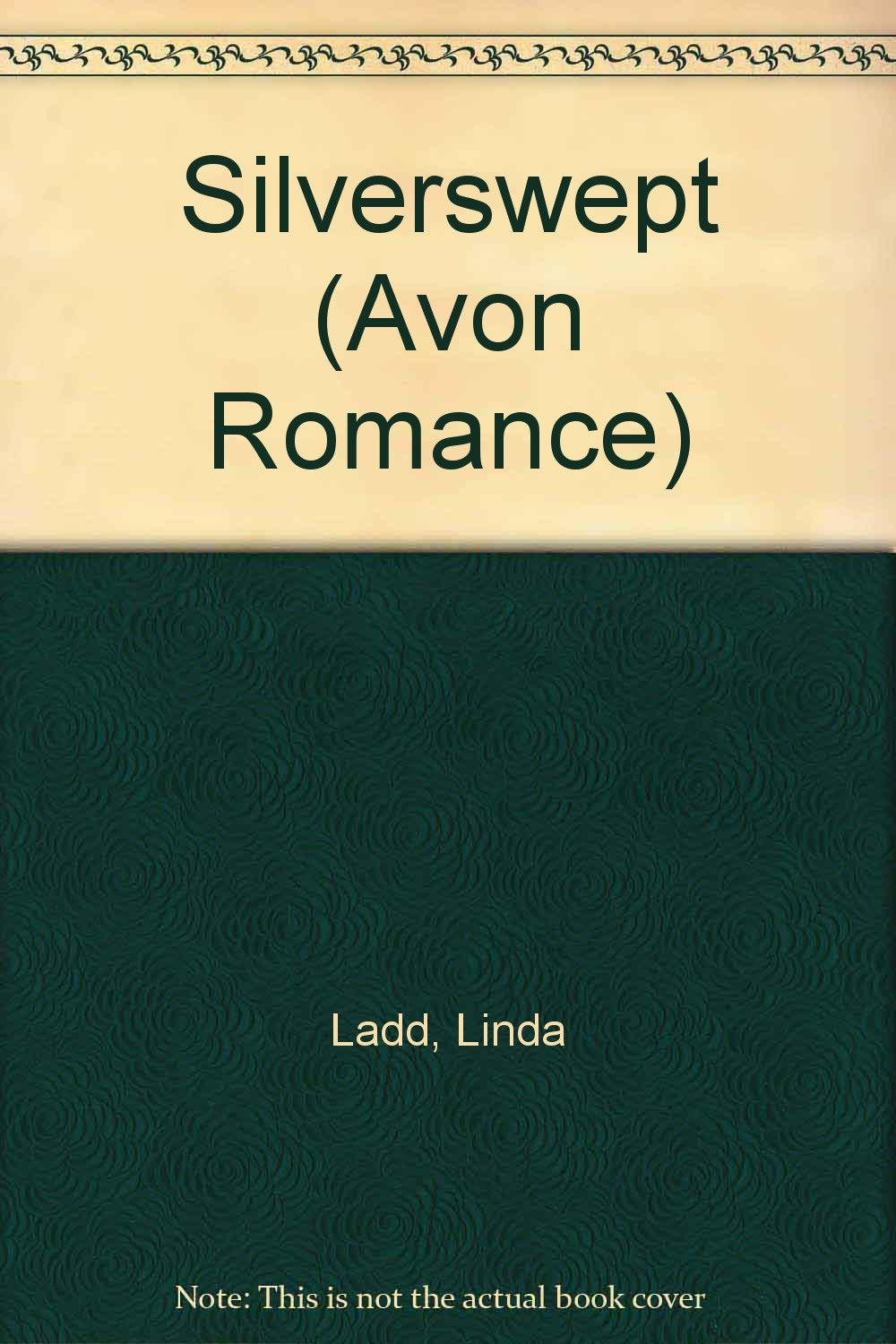 Silverswept Ladd, Linda