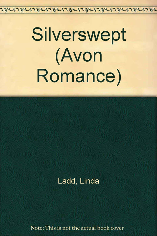 Silverswept Ladd, Linda