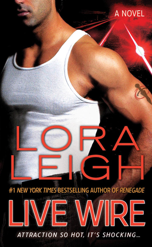 Live Wire [Mass Market Paperback] Leigh, Lora