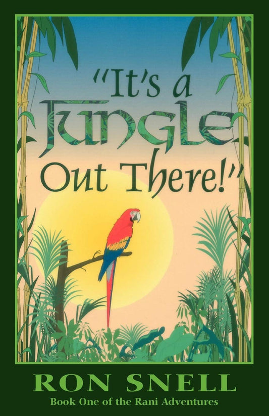 It's a Jungle Out There (Second Edition) Snell, Ron; Hefley, Marti and Allison, Cynoi