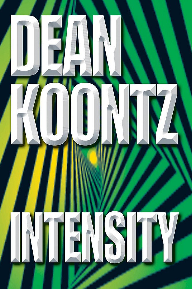 Intensity: A powerful thriller of violence and terror Koontz, Dean