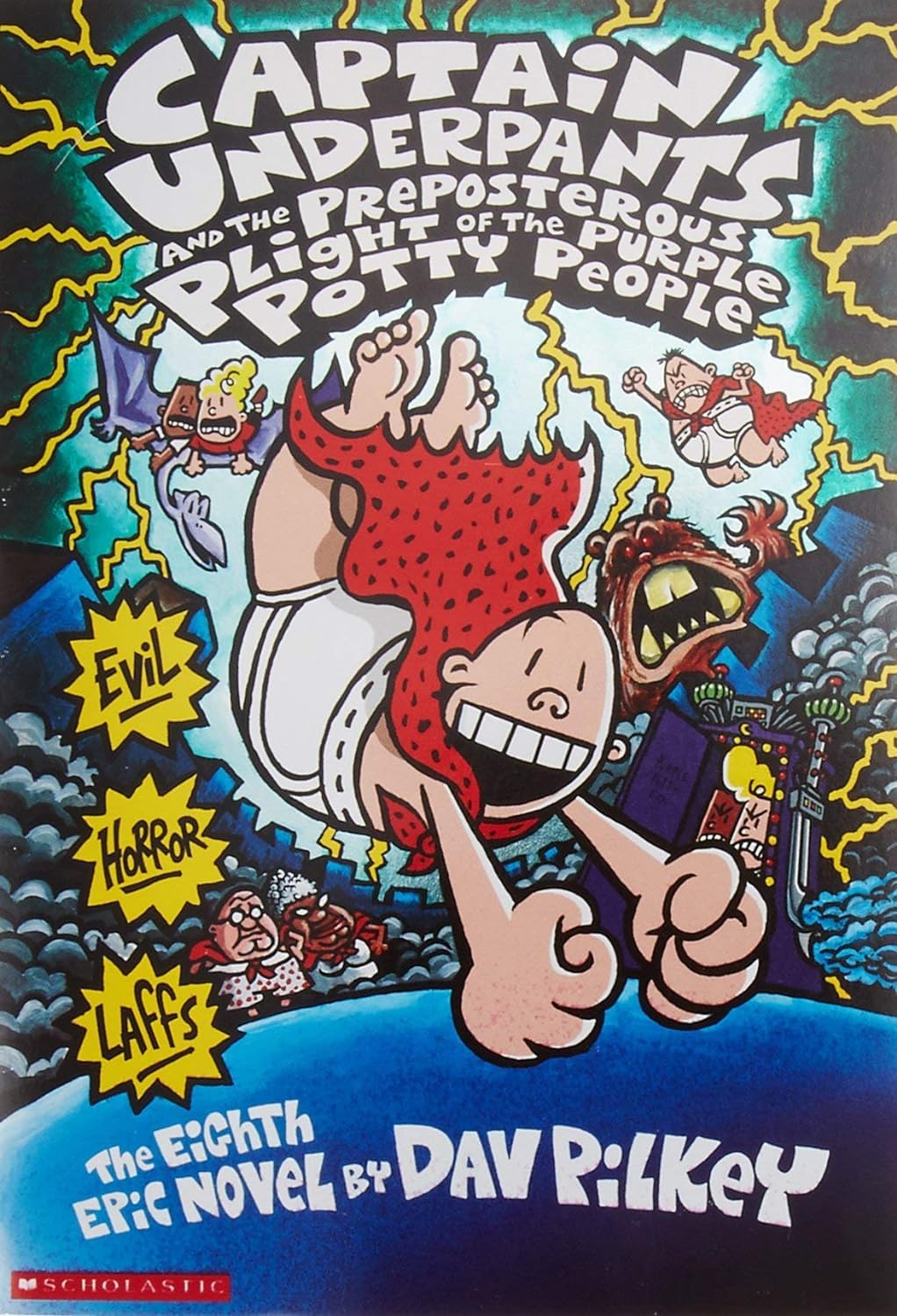 Captain Underpants and the Preposterous Plight of the Purple Potty People (Captain Underpants #8)