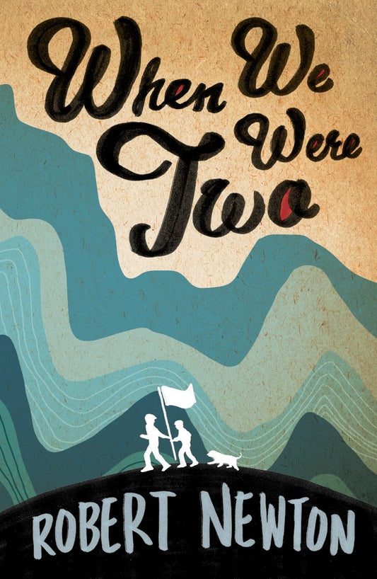 When We Were Two [Mass Market Paperback] Newton, Robert