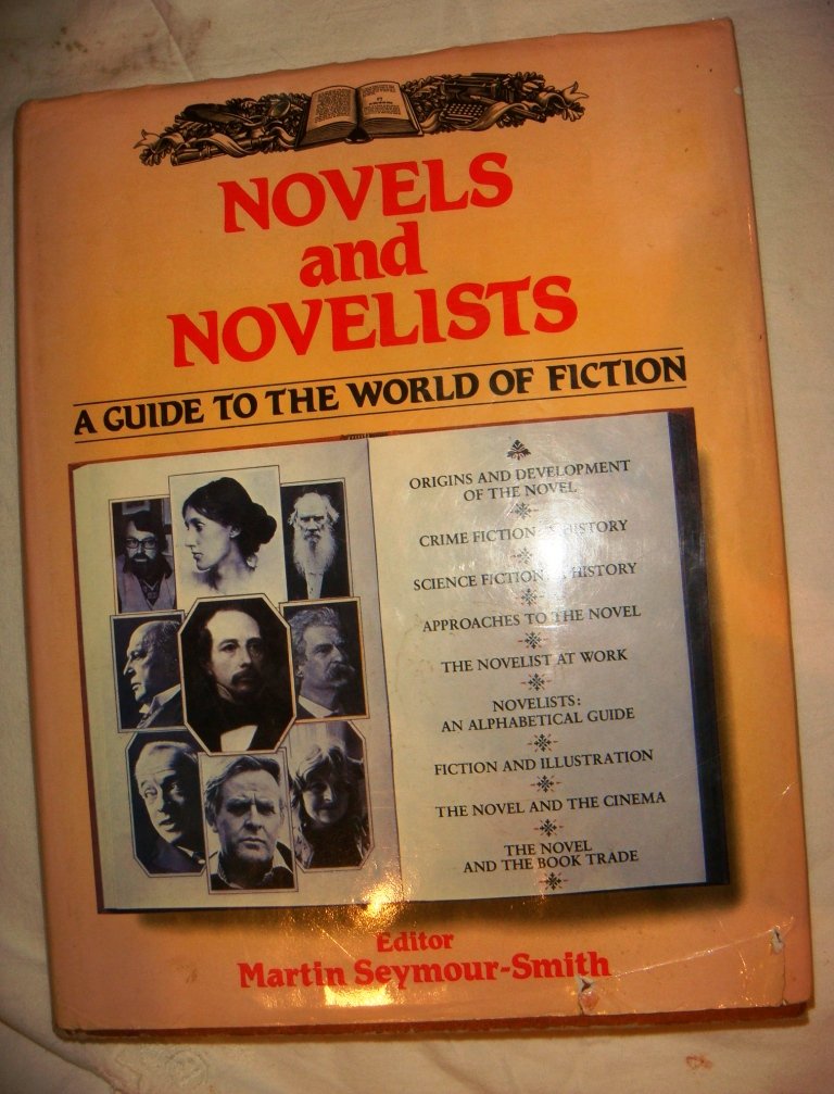 Novels and Novelists Seymour-Smith, Martin