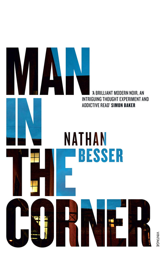 Man in the Corner Besser, Nathan