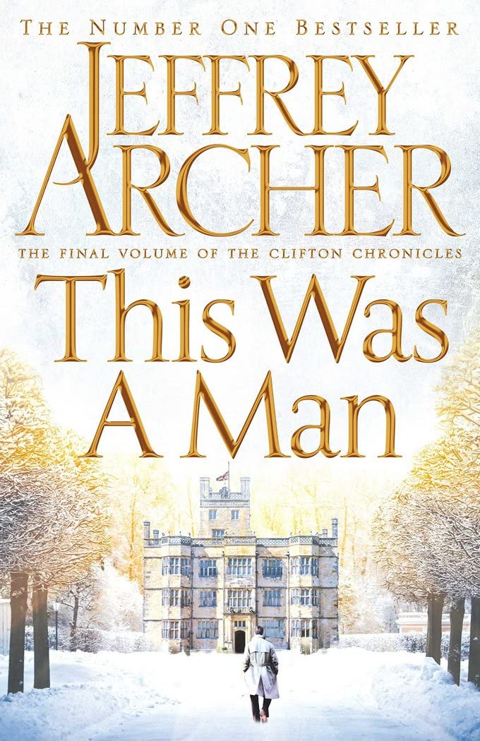 This Was a Man: The Clifton Chronicles 7 [Hardcover] Archer, Jeffrey