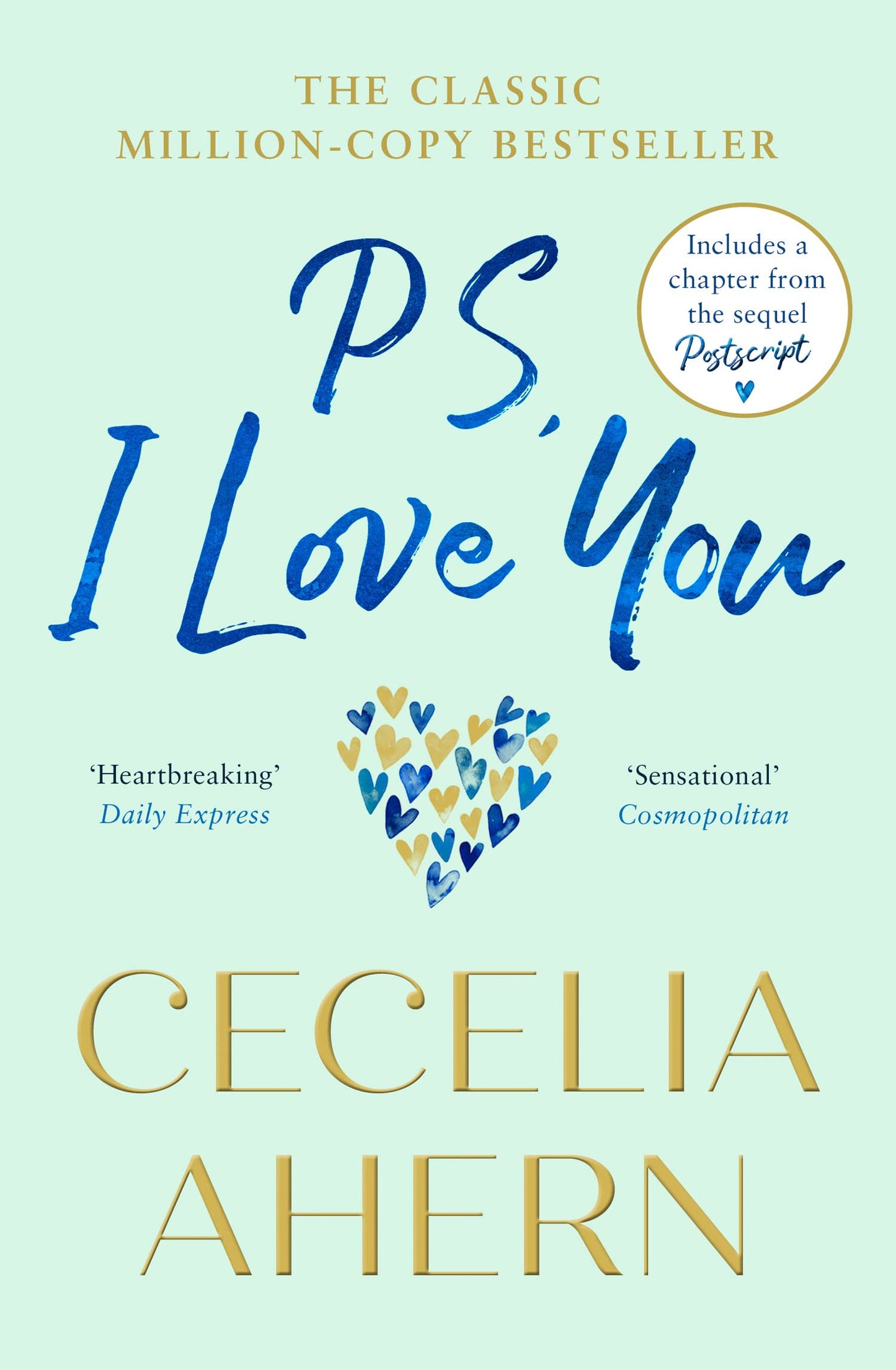 PS, I Love You: The romantic, emotional, heartbreaking million-copy bestseller. Loved the movie? Read the book! [Paperback] Ahern, Cecelia